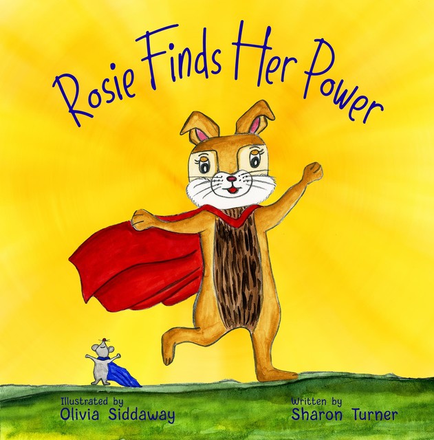 Rosie Finds Her Power, Sharon Turner