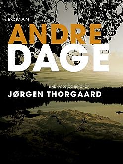 Andre dage, Jørgen Thorgaard
