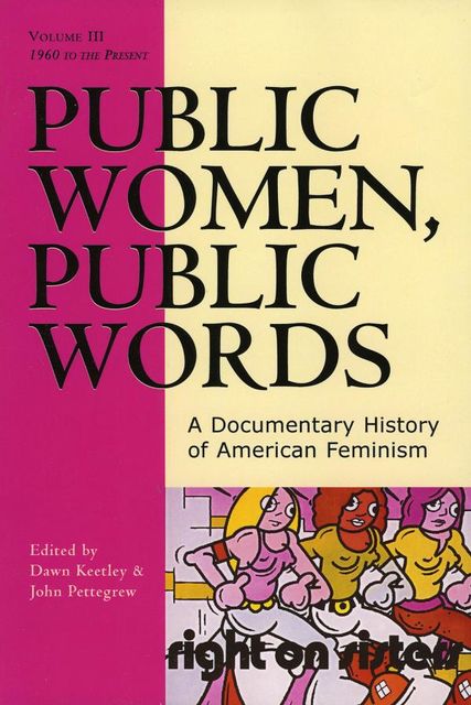 Public Women, Public Words, Dawn Keetley, John Pettegrew