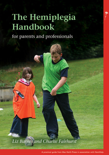 The Hemiplegia Handbook, Barnes Liz, Charlie Fairhurst