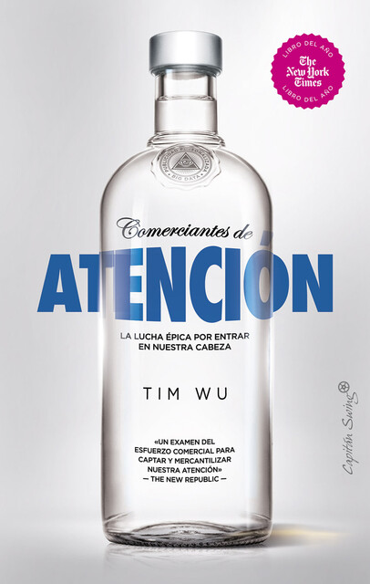 Comerciantes de atención, Tim Wu