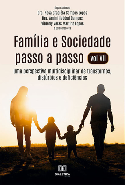 Família e Sociedade passo a passo vol VII, Amini Haddad Campos, Rosa Graciéla Campos Lopes, Vilderly Veras Martins