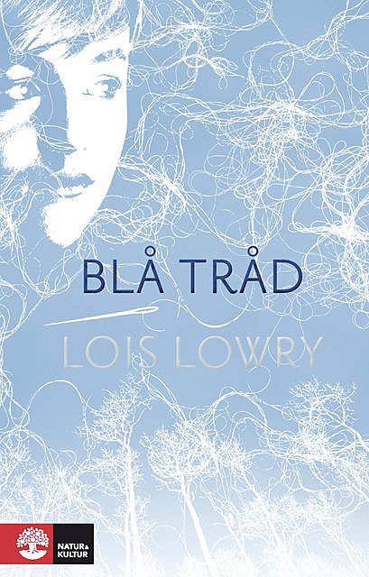 Blå tråd, Lois Lowry
