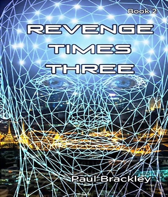 Revenge Times Three, Paul Brackley