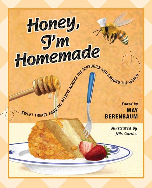 Honey, I'm Homemade, MAY BERENBAUM