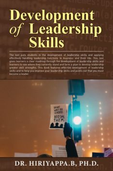 Development of Leadership Skills, Hiriyappa B