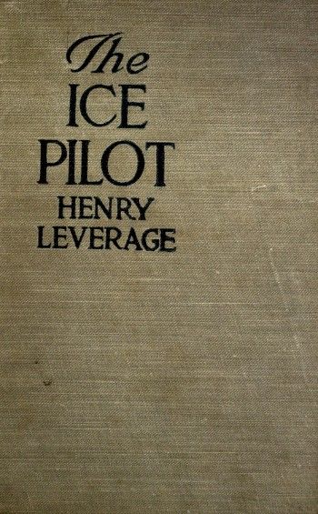 The Ice Pilot, Henry Leverage