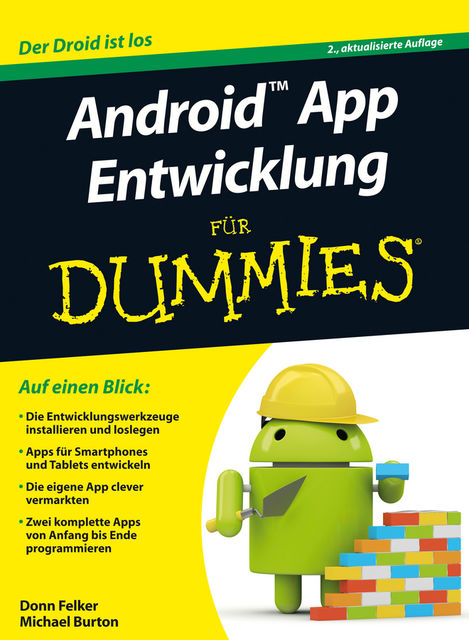 Android App Entwicklung fr Dummies, Donn Felker, Michael Burton