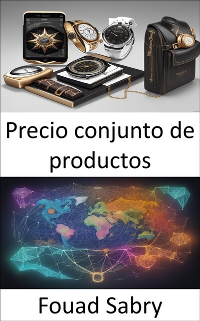 Precio conjunto de productos, Fouad Sabry