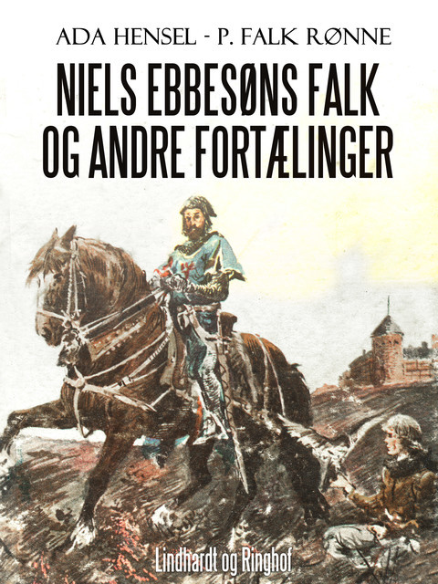 Niels Ebbesøns falk og andre fortælinger, Ada Hensel, P. Falk Rønne