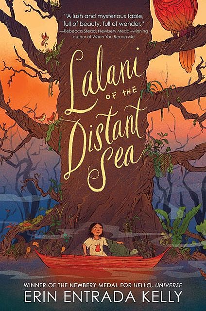 Lalani of the Distant Sea, Erin Kelly
