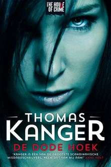 De dode hoek, Thomas Kanger