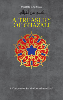 A Treasury of Ghazali, Imam al-Ghazali