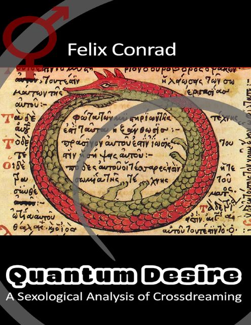 Quantum Desire: A Sexological Analysis of Crossdreaming, Felix Conrad