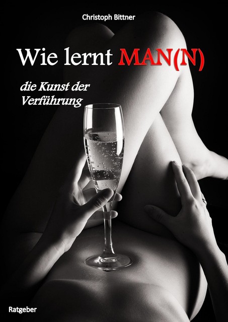 Wie lernt MAN (N), Christoph Bittner