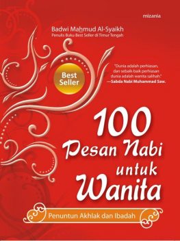100 Pesan Nabi untuk Wanita, Badwi Mahmud Al-Syaikh