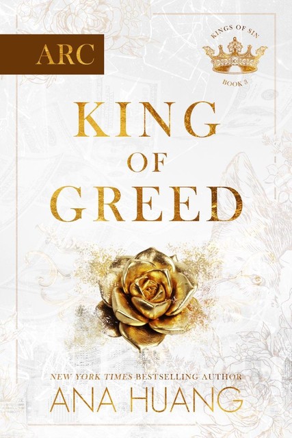 King of Greed ARC, Ana Huang