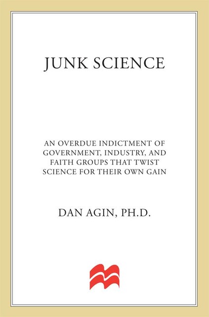 Junk Science, Dan Agin