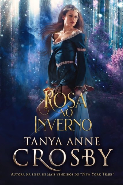 Rosa no Inverno, Tanya Anne Crosby