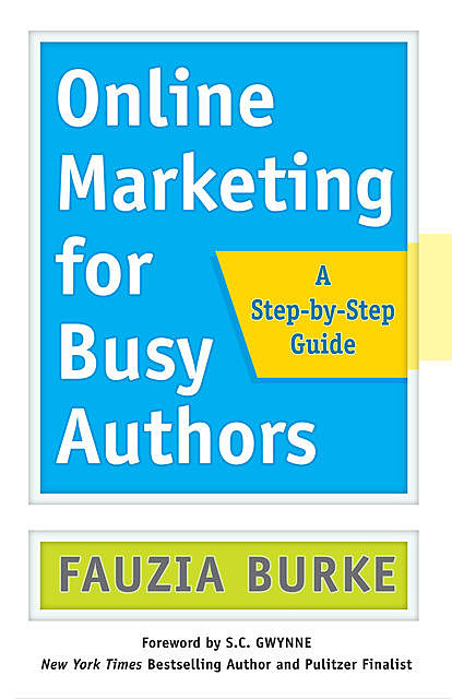 Online Marketing for Busy Authors, Fauzia Burke