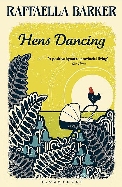 Hens Dancing, Raffaella Barker