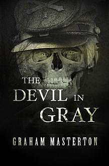 The Devil in Gray, 