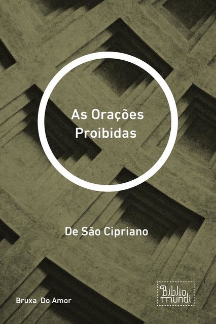 As Orações Proibidas, Bruxa Do Amor