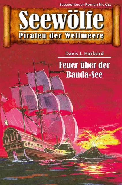 Seewölfe – Piraten der Weltmeere 531, Davis J. Harbord