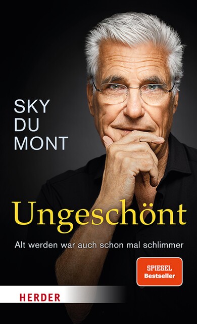 Ungeschönt, Sky Du Mont