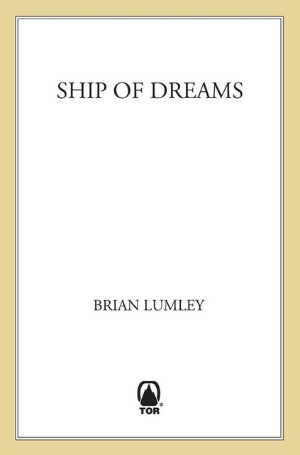 Ship of Dreams, Brian Lumley