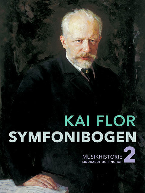 Symfonibogen. Bind 2, Kai Flor