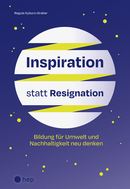 Inspiration statt Resignation (E-Book), Regula Kyburz-Graber