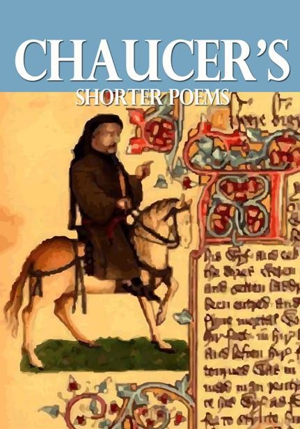 Chaucer's Shorter Poems, Geoffrey Chaucer