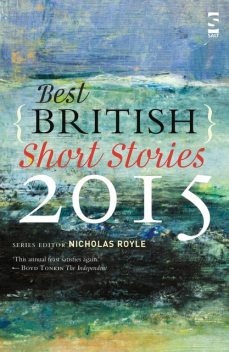 Best British Short Stories 2015, Nicholas Royle