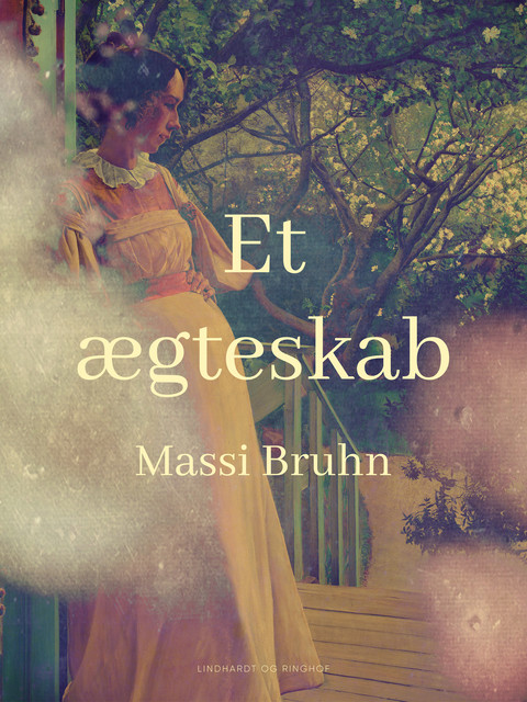 Et ægteskab, Massi Bruhn