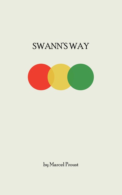 Swann's Way: In Search of Lost Time, Marcel Proust