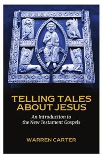 Telling Tales about Jesus, Warren Carter