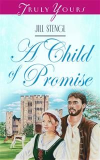 Child of Promise, Jill Stengl