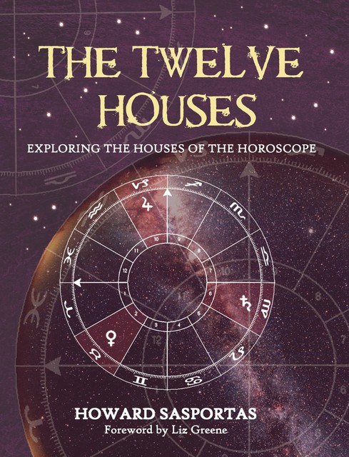 The Twelve Houses, Howard Sasportas