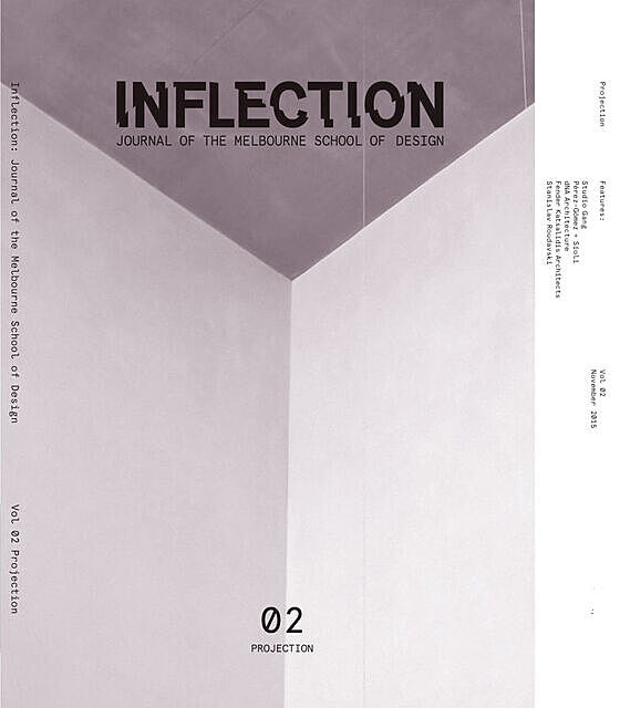 Inflection 02 : Projection, Fender Katsalidis Architects, Stanislav Roudavski, Studio Gang, dNA Architecture