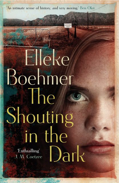 The Shouting in the Dark, Elleke Boehmer