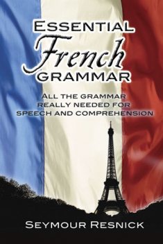 Essential French Grammar, Seymour Resnick
