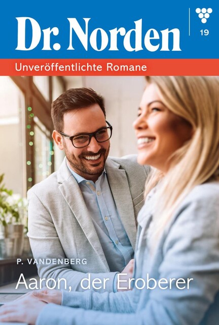Dr. Norden – Unveröffentlichte Romane 19 – Arztroman, Patricia Vandenberg