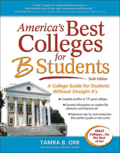 America's Best Colleges for B Students, Tamra B. Orr