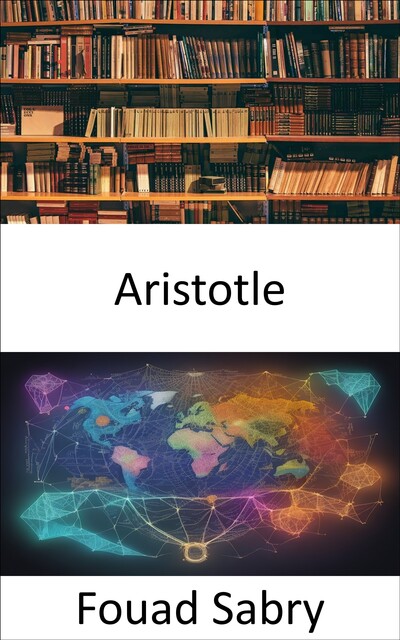Aristotle, Fouad Sabry