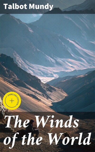 The Winds of the World, Talbot Mundy