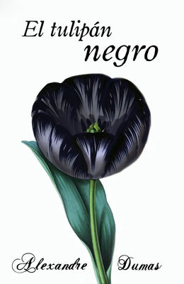 El Tulipán Negro, Alexandre Dumas
