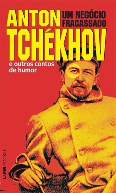 Um Negócio Fracassado, Anton Tchekhov