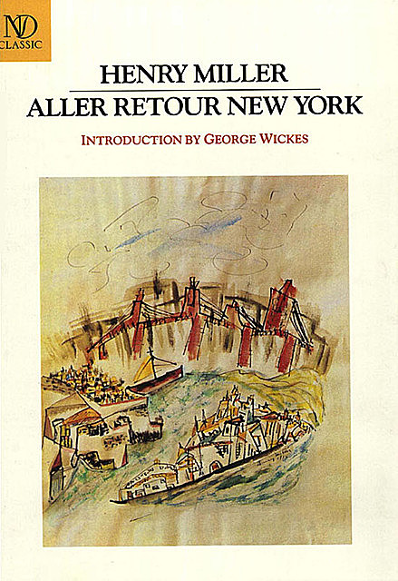 Aller Retour New York, Henry Miller