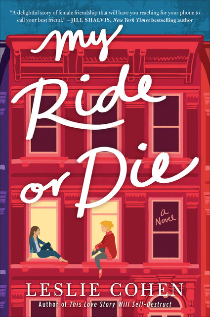 My Ride or Die, Leslie Cohen
